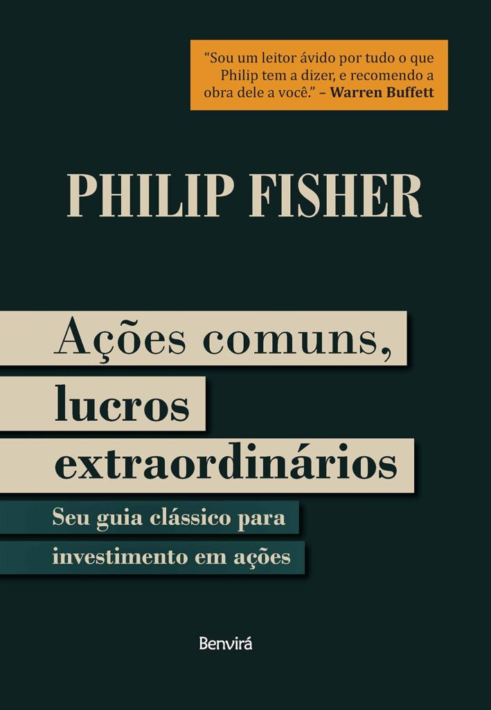 Ações Comuns, Lucros Extraordinários – Philip Fisher